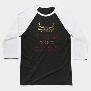 Hannibal - Eat the Rude Baseball T-Shirt